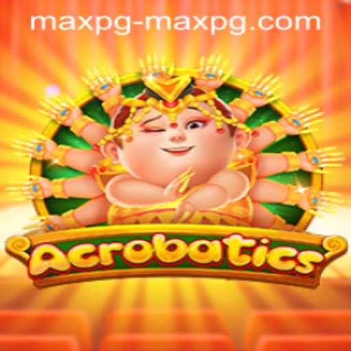 Exploring Acrobatics: A Thrilling Adventure in the World of Maxpg PH Login