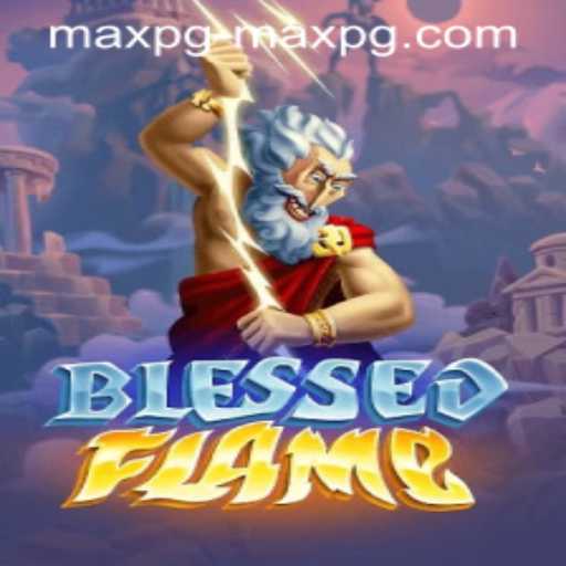 Discover the Thrilling World of BlessedFlame: Unleash Your Inner Champion
