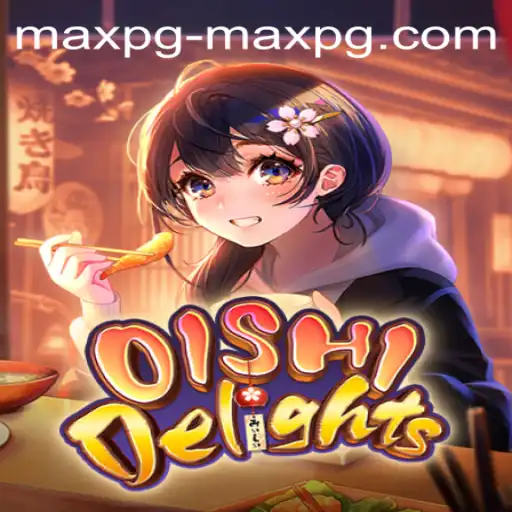 Explore the Enchanting World of OishiDelights and Maximize Your Gaming Experience